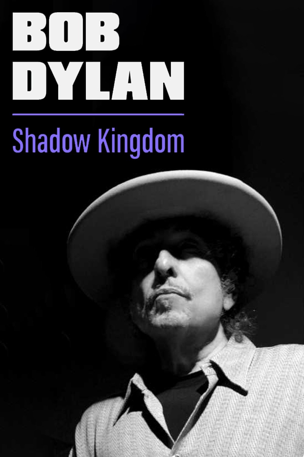 Bob Dylan: Shadow Kingdom