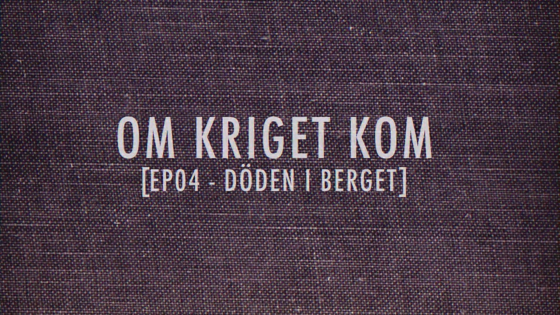Om kriget kom