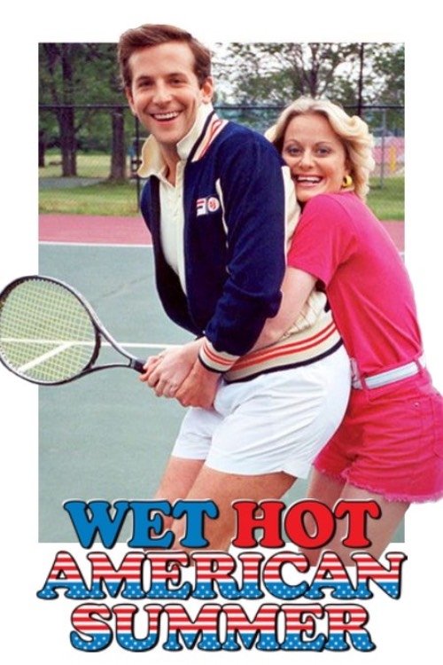 Wet Hot American Summer