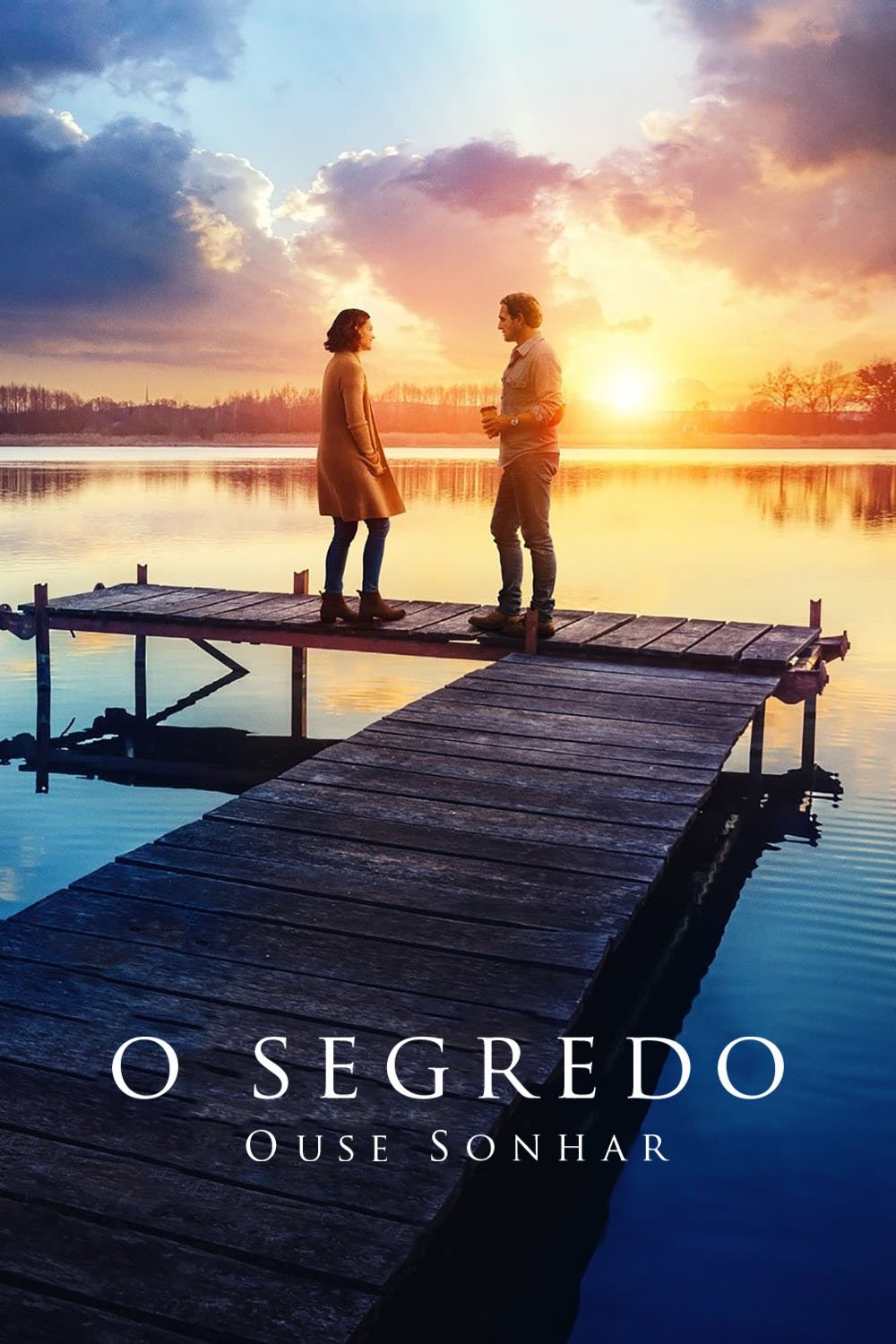 O Segredo: Ouse Sonhar O Segredo: Ouse Sonhar