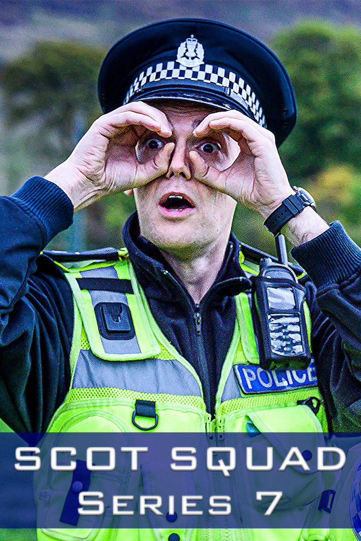 Scot Squad - Season 7