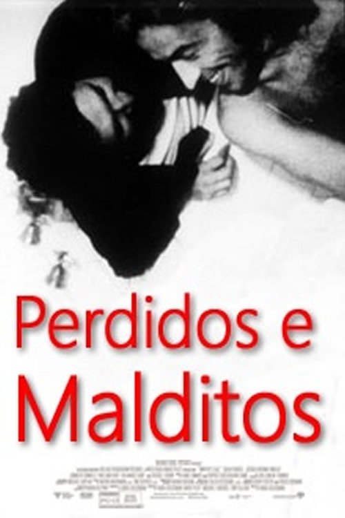 Perdidos e Malditos Perdidos e Malditos
