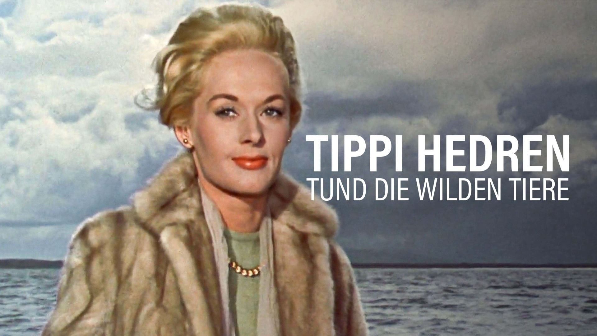 Tippi Hedren: The Birds and Other Wild Animals (2022) - AZ Movies