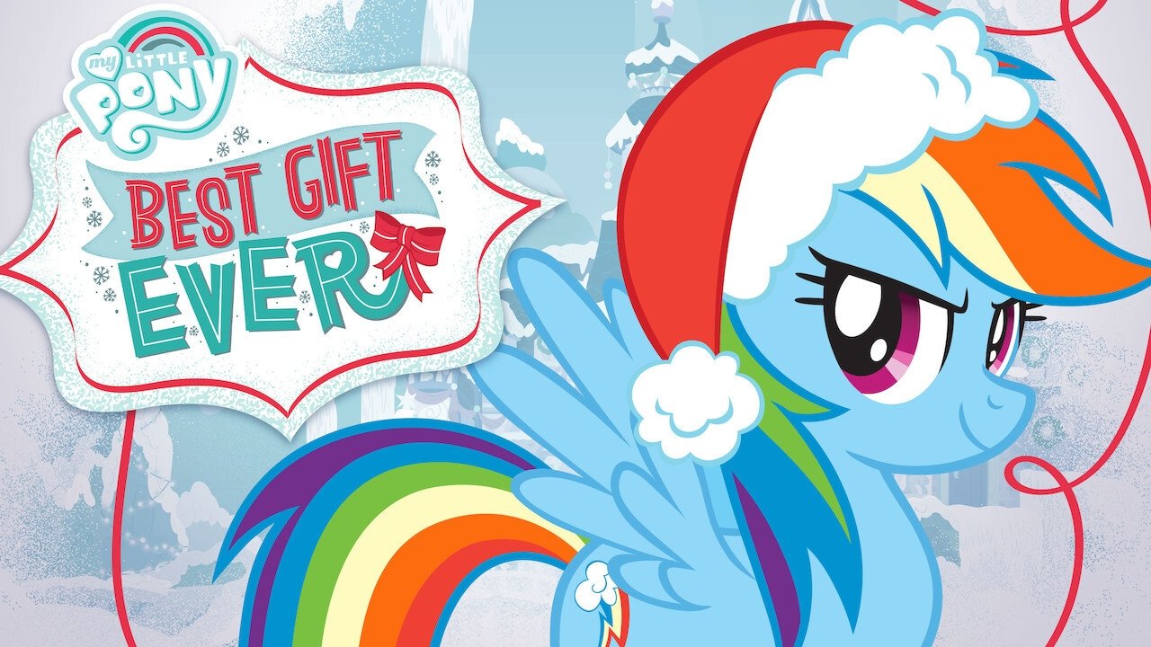 My Little Pony: Best Gift Ever