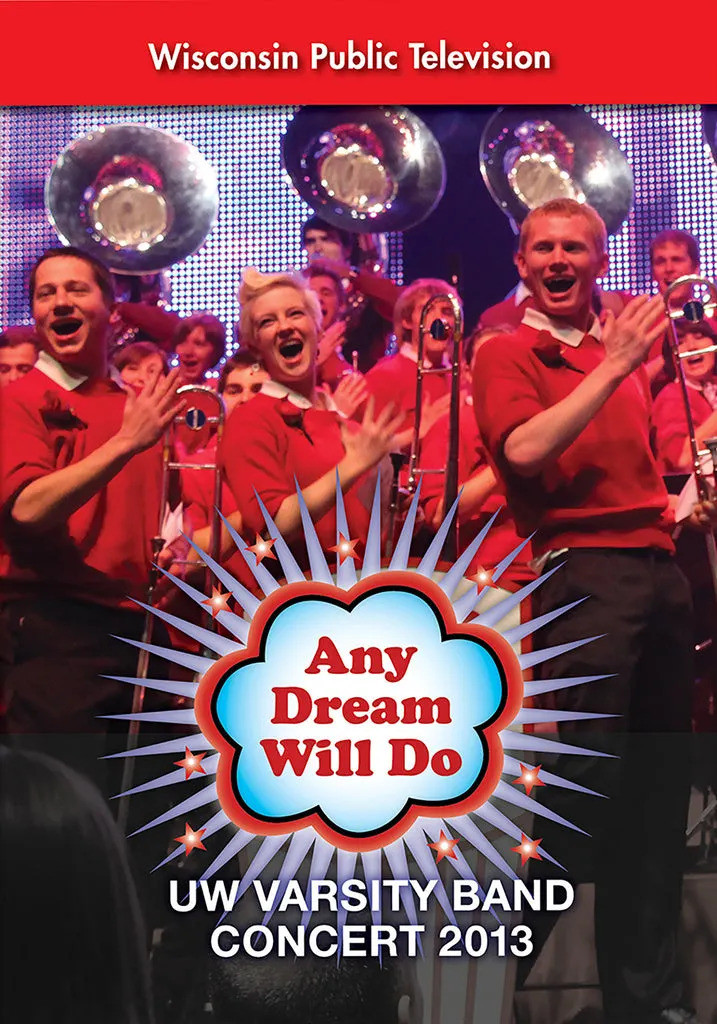 UW Varsity Band Concert 2013 - Any Dream Will Do