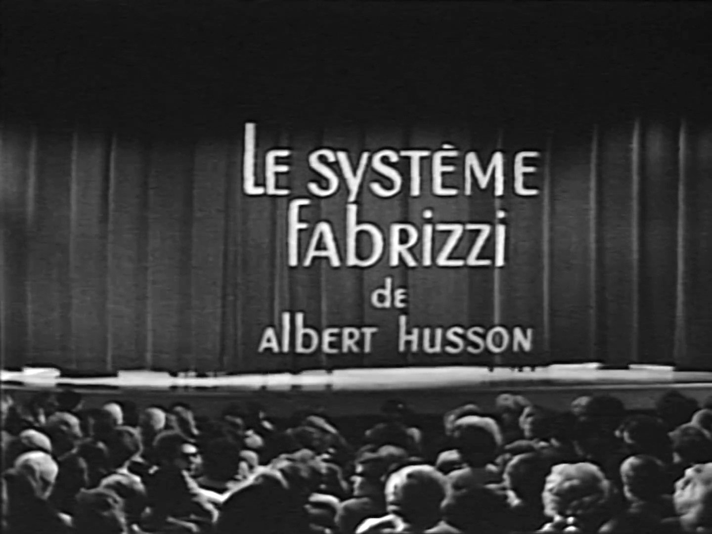 Au théâtre ce soir - Le Système Fabrizzi