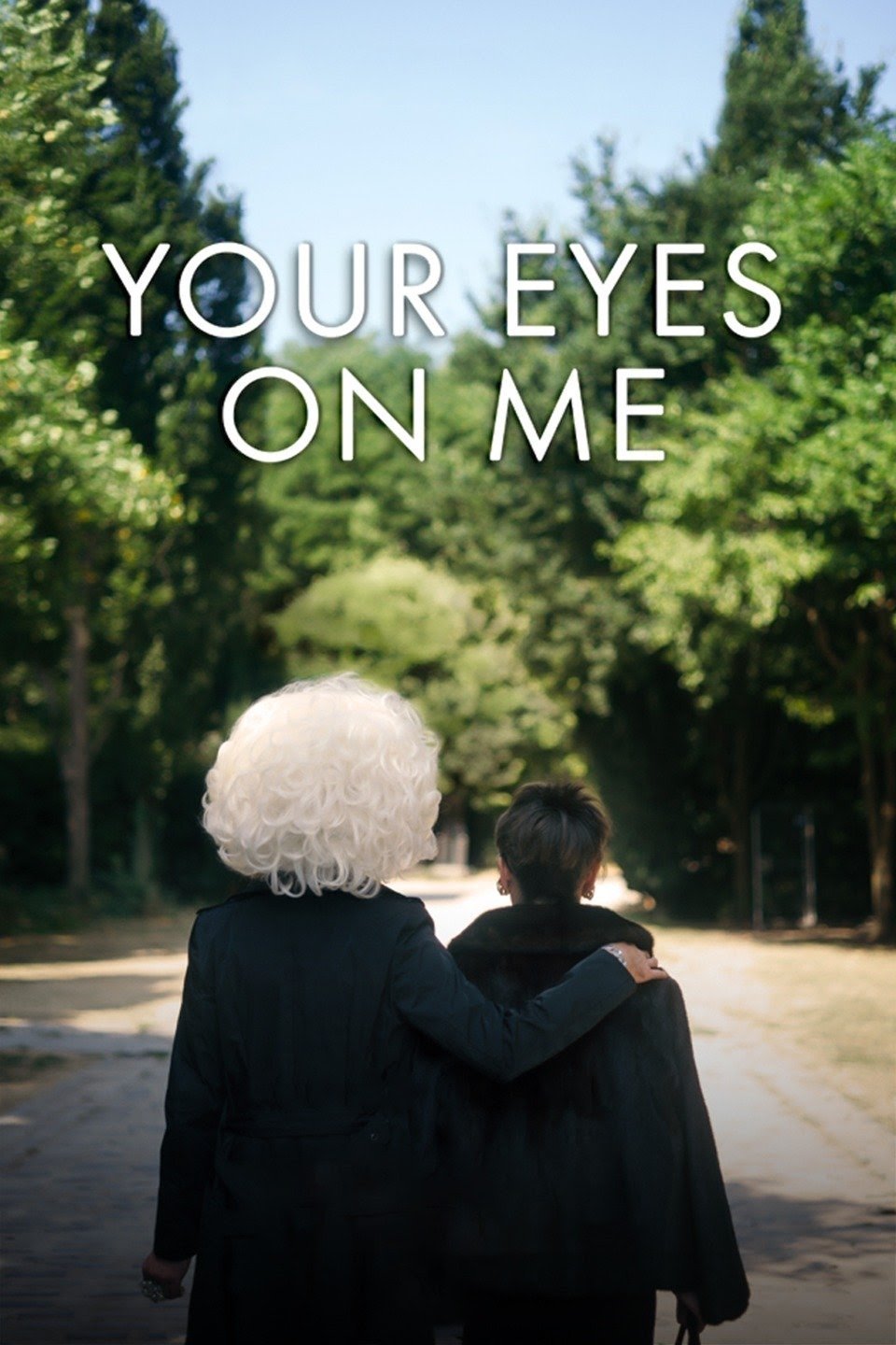Your Eyes on Me