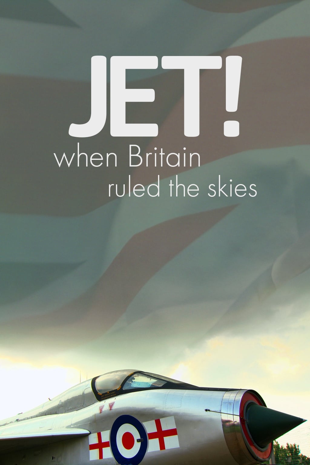 Jet! When Britain Ruled the Skies TV Shows About Great Britain