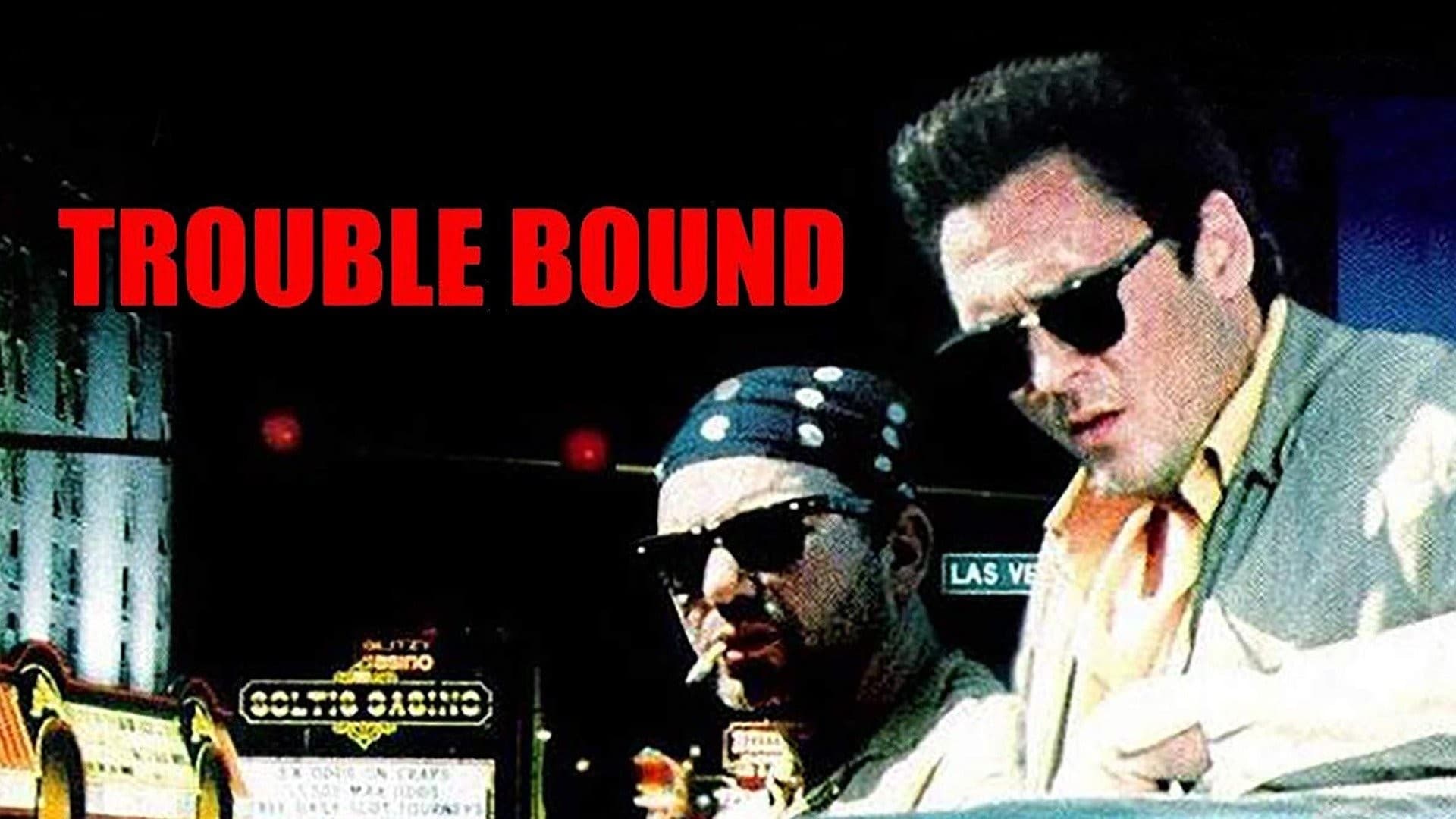 Trouble Bound (1993)
