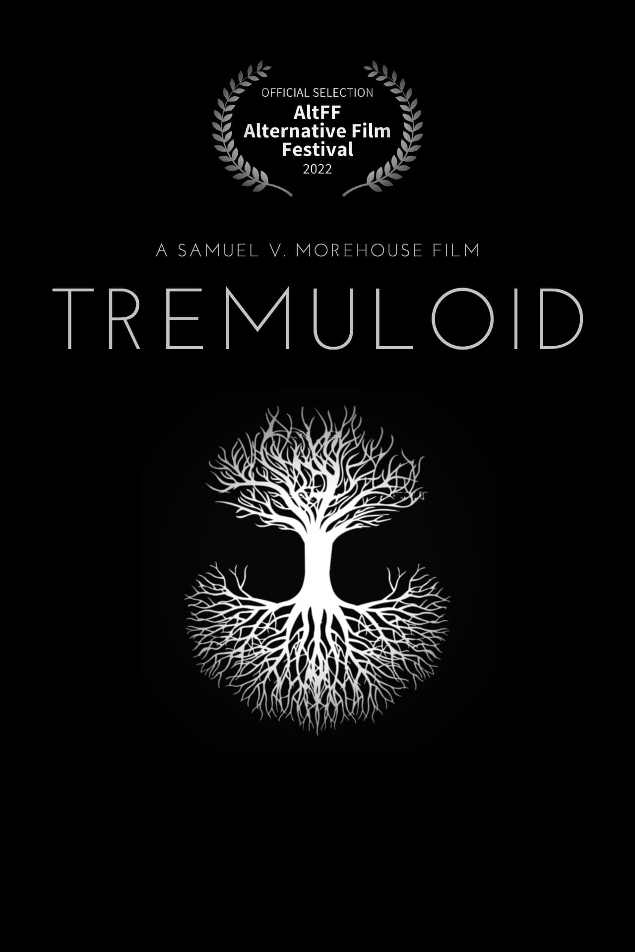 Tremuloid