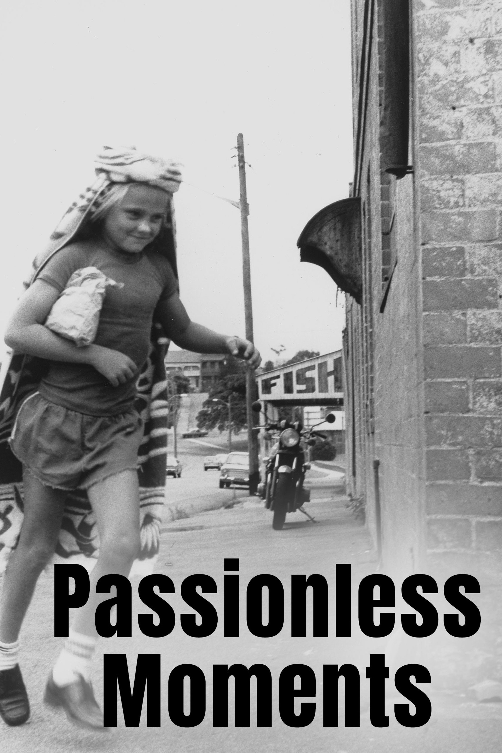 Passionless Moments