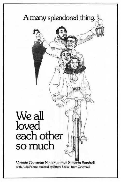 We All Loved Each Other So Much