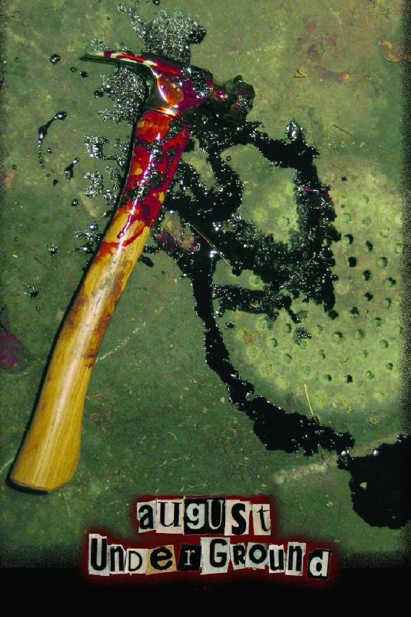 August Underground