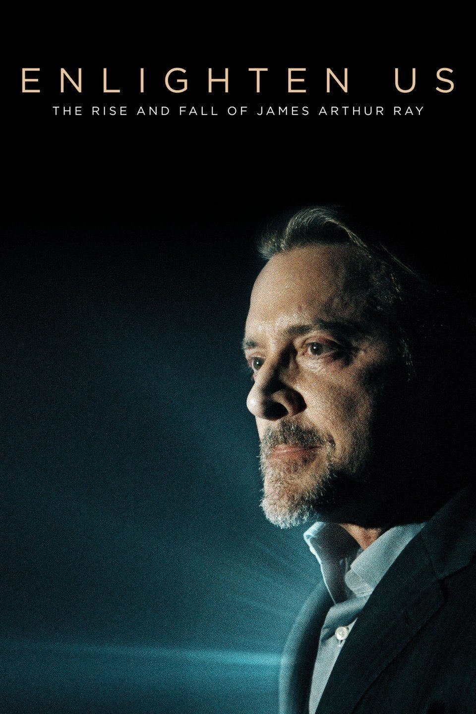 Enlighten Us: The Rise and Fall of James Arthur Ray
