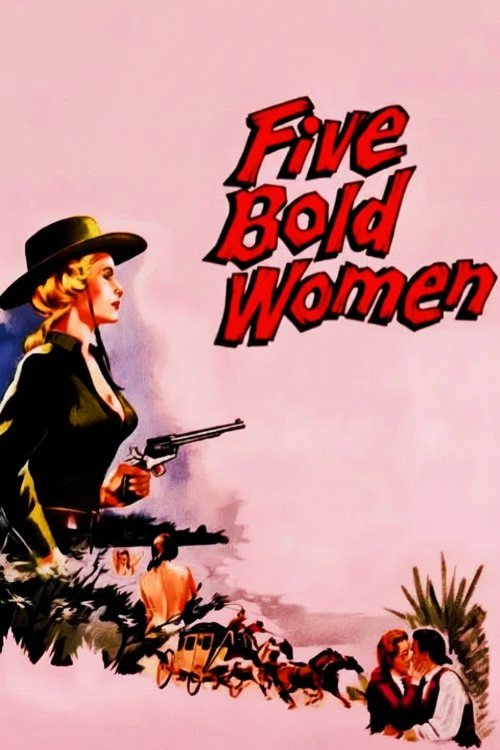 Five Bold Women