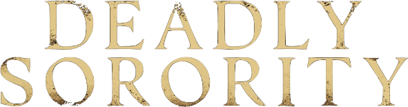 Deadly Sorority