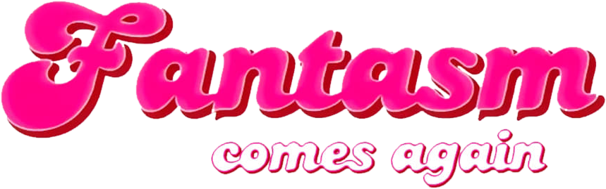 Fantasm Comes Again Logo