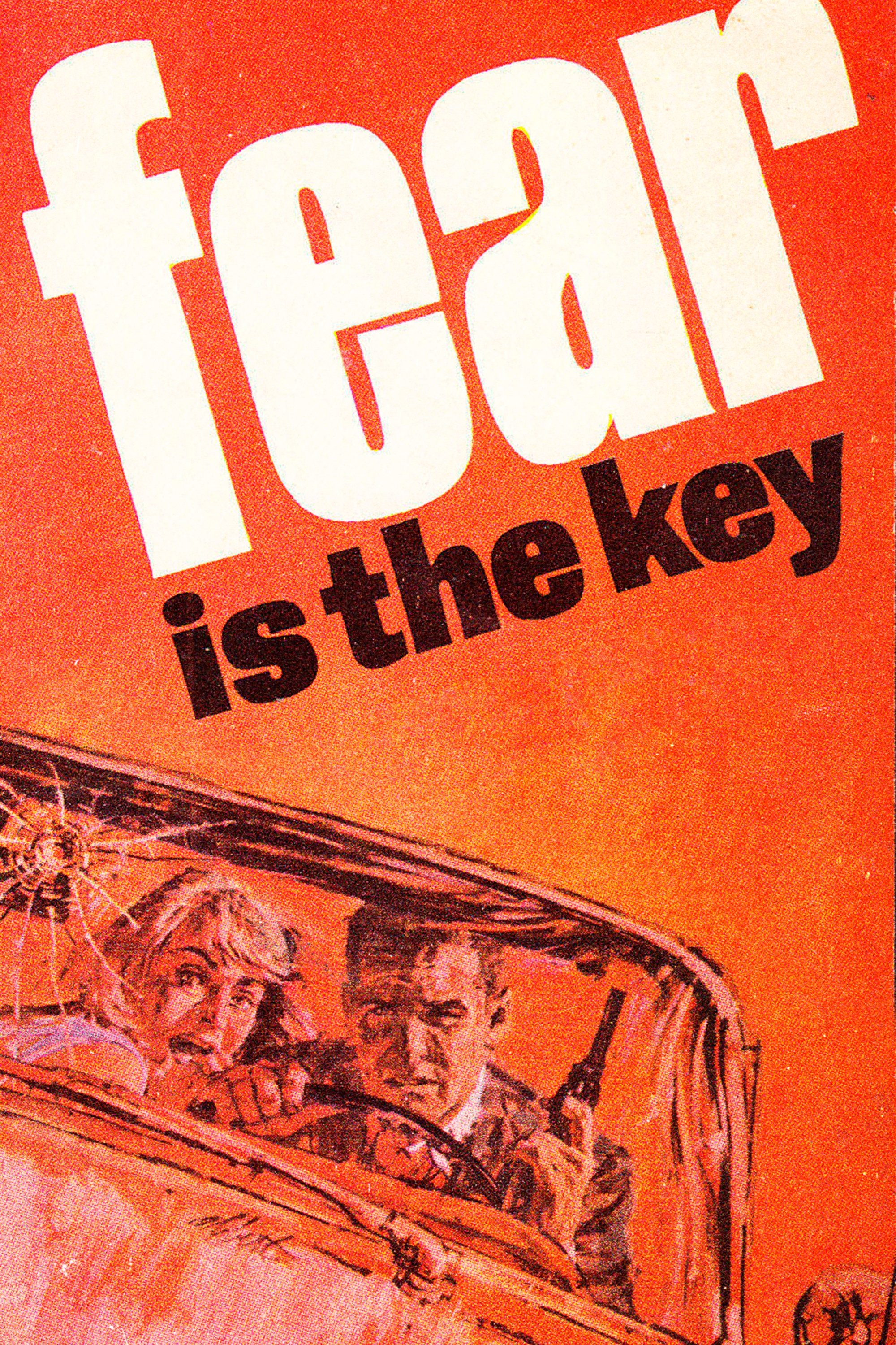 Fear Is the Key