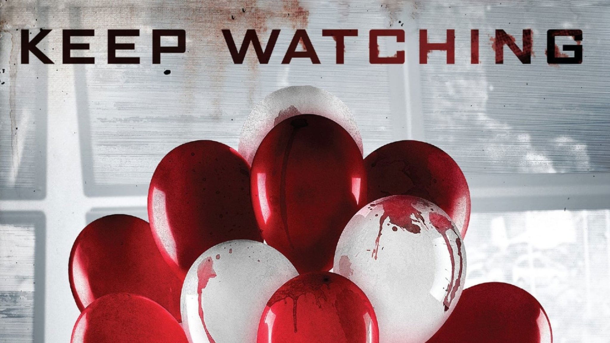 Keep Watching (2017)