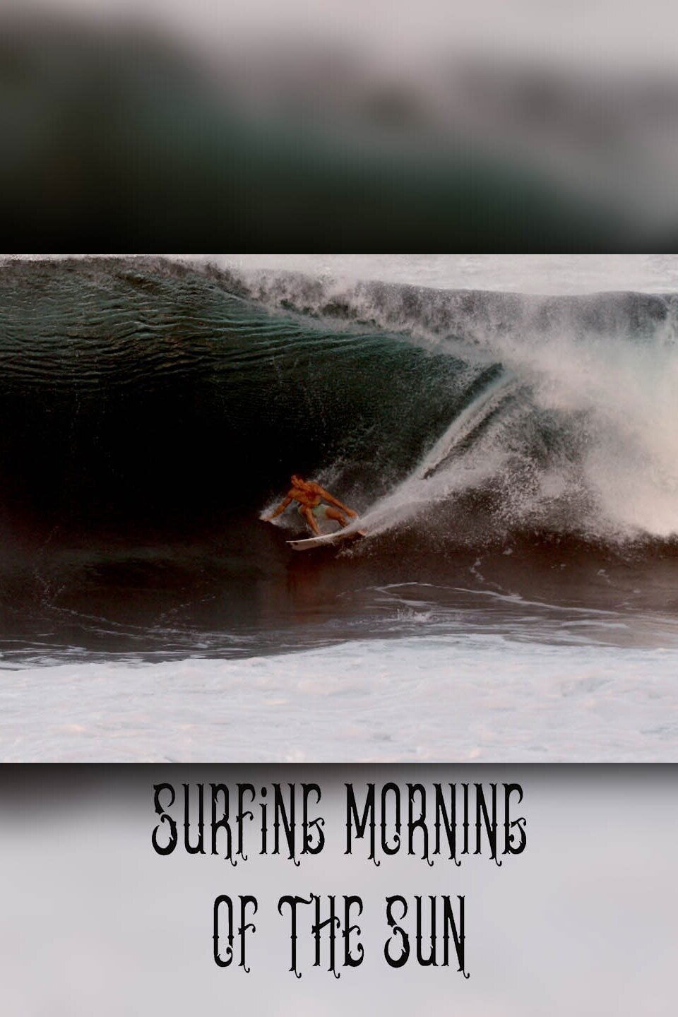 Surfing Morning of the Sun