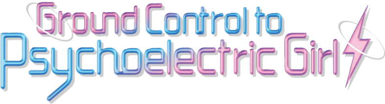 Ground Control to Psychoelectric Girl Logo