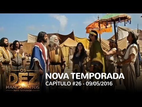 Os Dez Mandamentos - Épisode 26