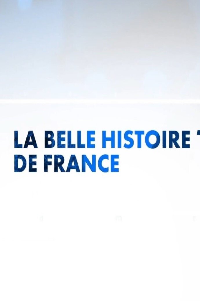 La belle histoire de France - Season 1