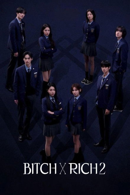 Bitch X Rich - Season 2