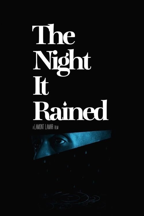 The Night It Rained