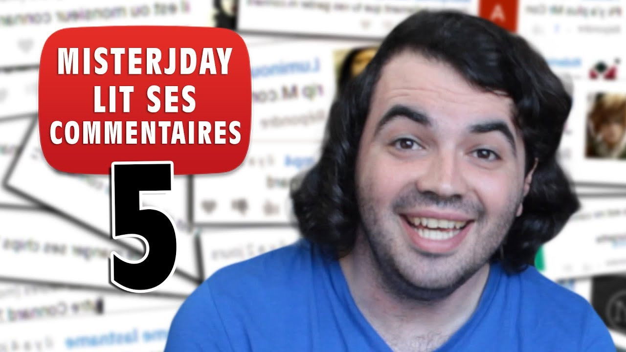 MisterJDay lit ses commentaires 5