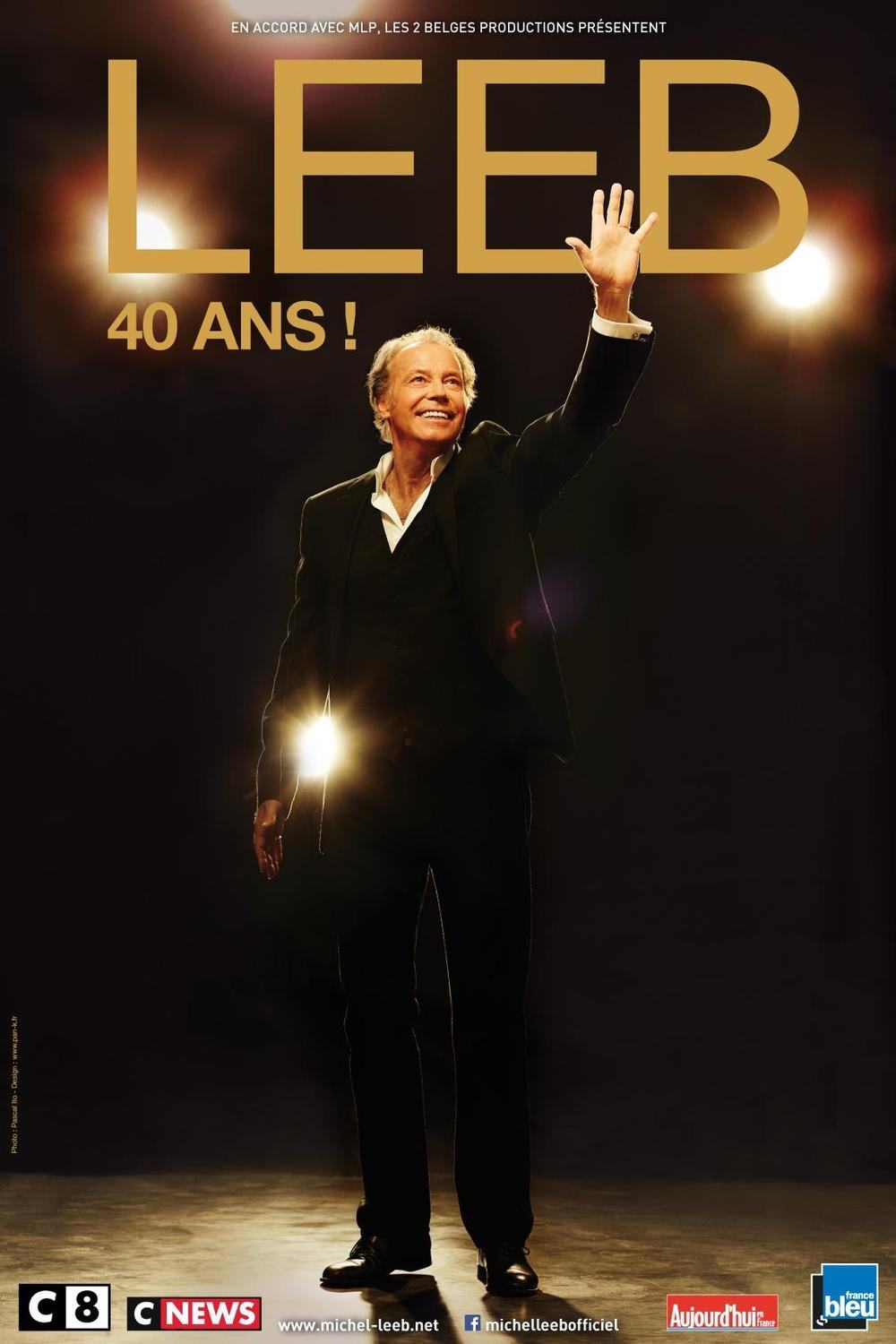 Michel Leeb : 40 Ans ! Michel Leeb : 40 Ans !