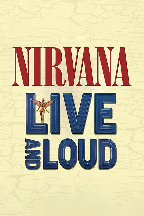 Nirvana: Live And Loud