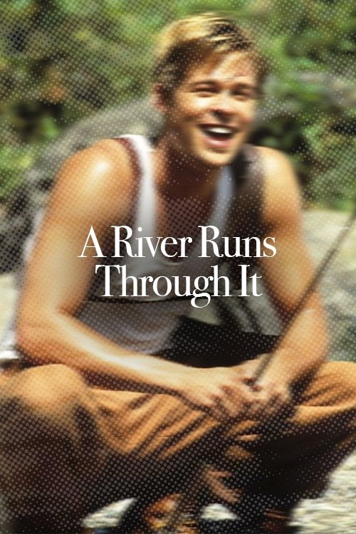 A River Runs Through It