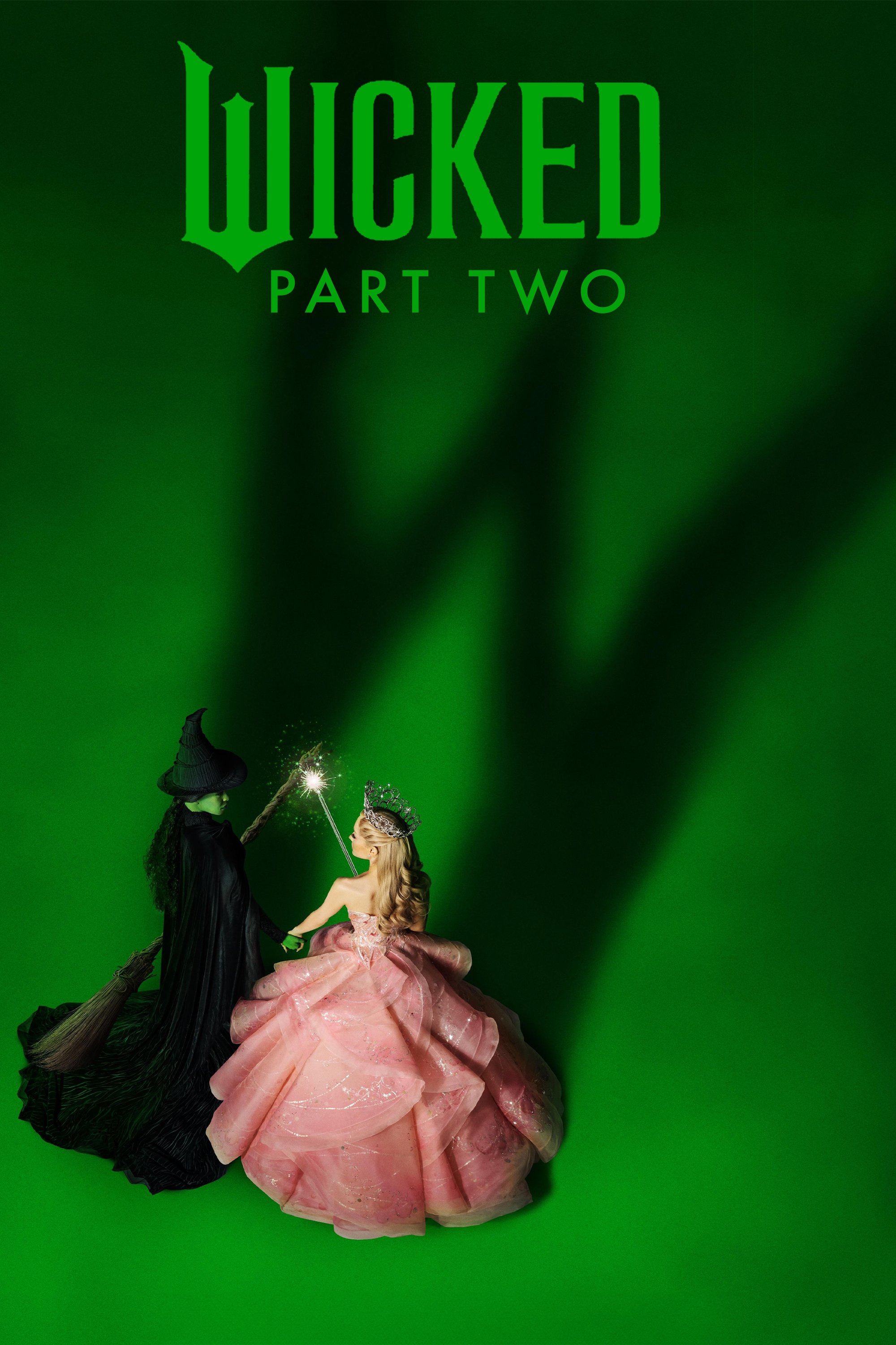 Wicked Part Two (2025) - Posters — The Movie Database (TMDB)