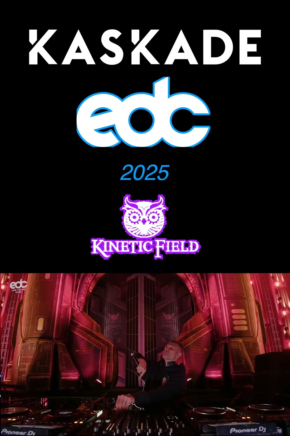 Kaskade: Electric Daisy Carnival - Las Vegas - 2025