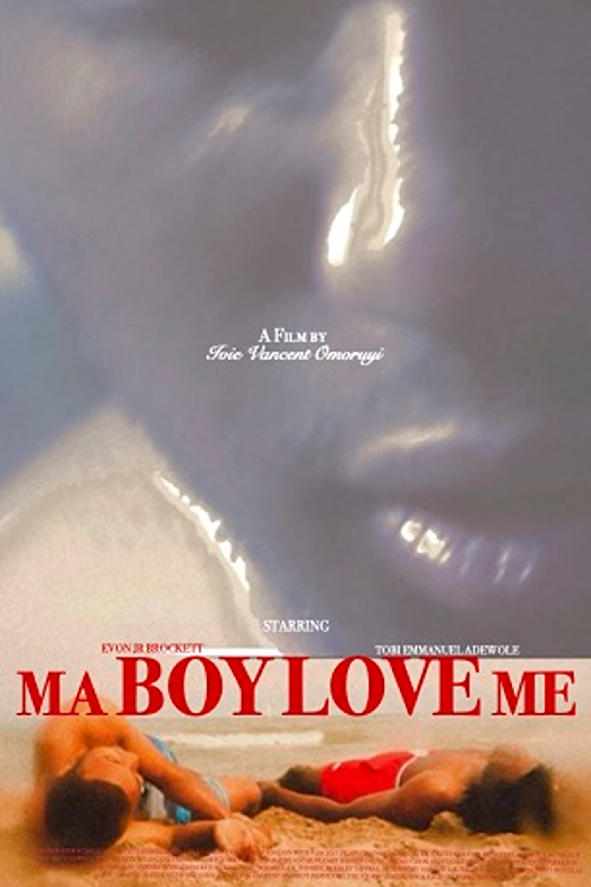 Ma Boy Love Me