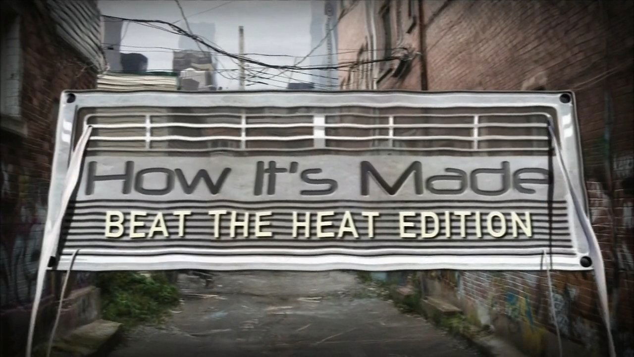 How It's Made