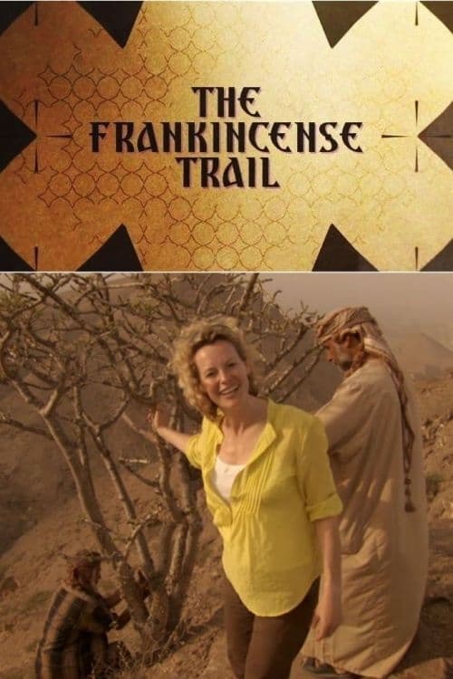 The Frankincense Trail TV Shows About Ancient Times