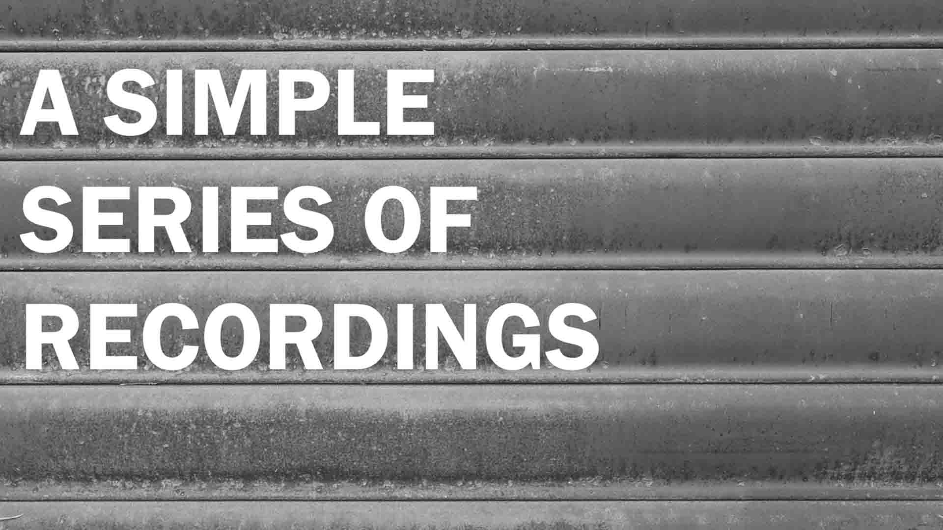 A Simple Series of Recordings (2024) AZ Movies