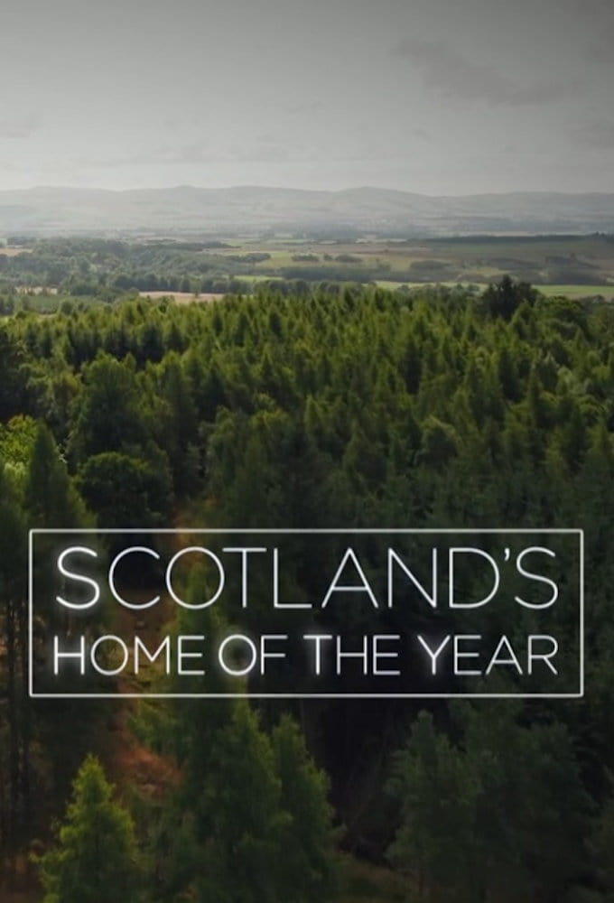 Scotland's Home of the Year TV Shows About Scotland