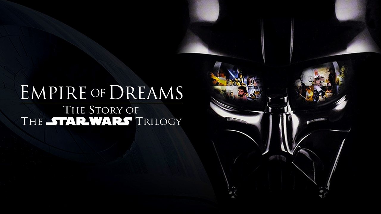 Empire of Dreams: The Story of the Star Wars Trilogy (2004)