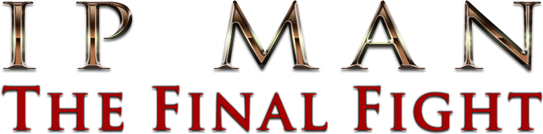 Ip Man: The Final Fight