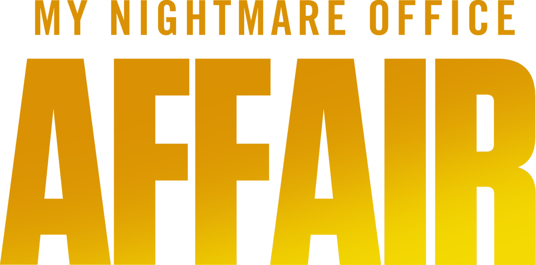My Nightmare Office Affair