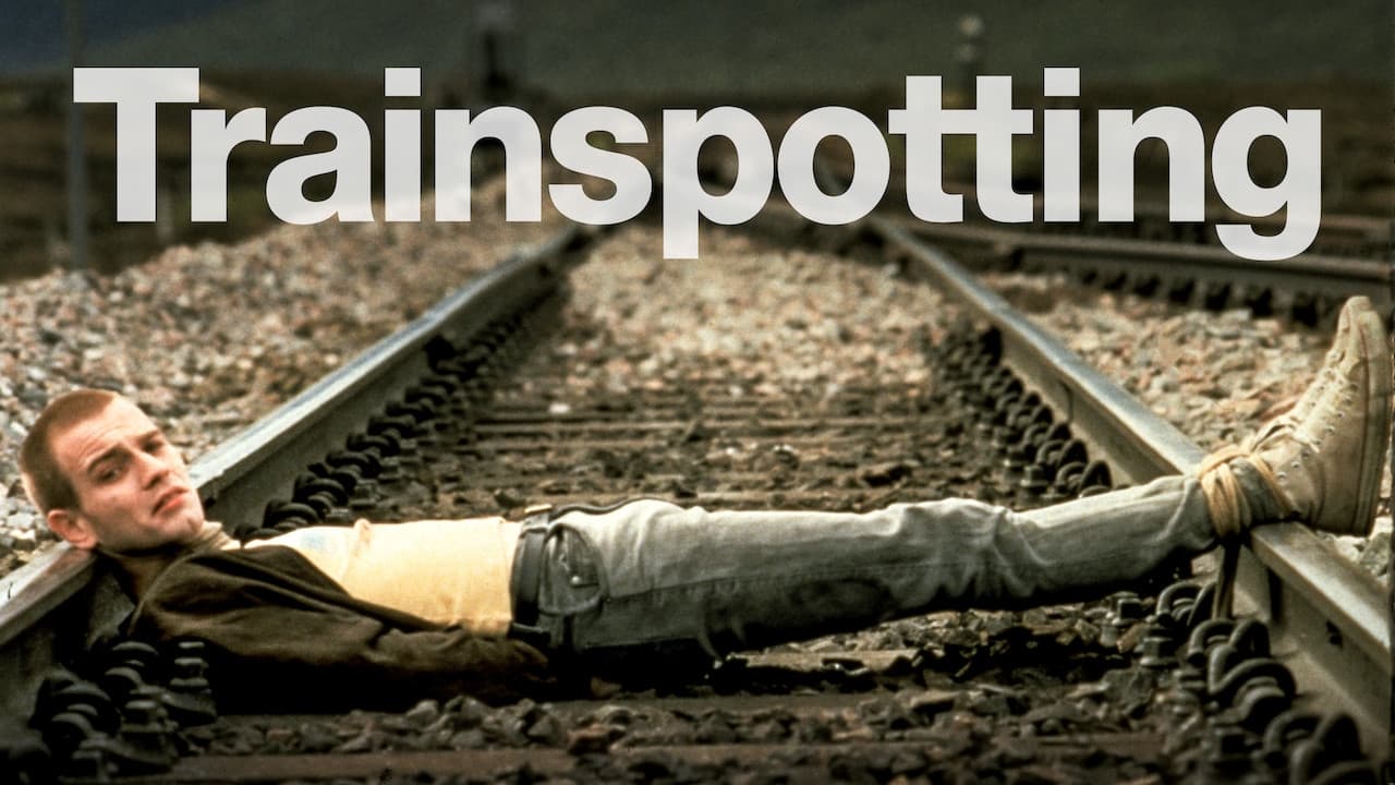 Trainspotting - Din viață scapă cine poate