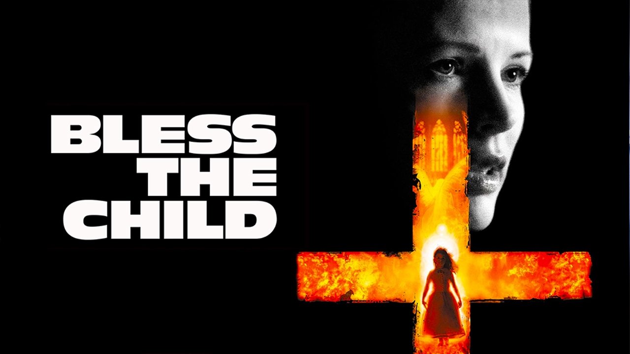 Bless the Child (2000)