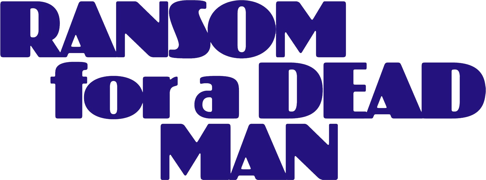 Ransom for a Dead Man Logo