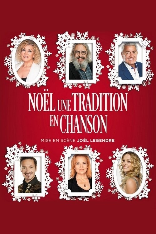 Noël une tradition en chanson Noël une tradition en chanson