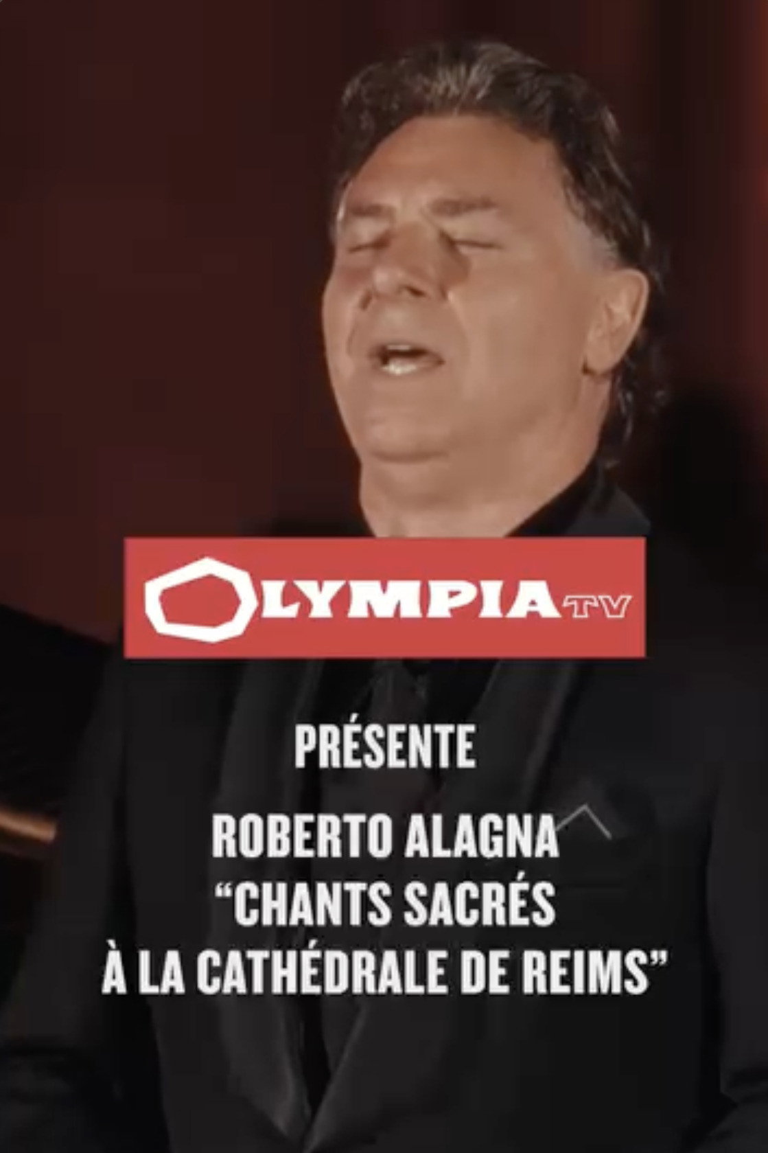 Roberto Alagna : chants sacr&eacute;s &agrave; la cath&eacute;drale de Reims