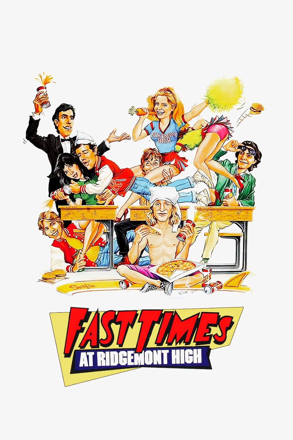Fast Times at Ridgemont High