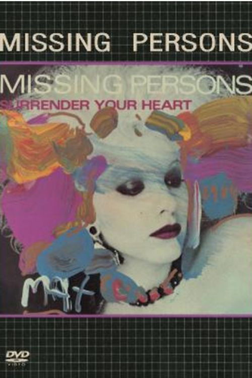 Missing Persons ‎– Surrender Your Heart